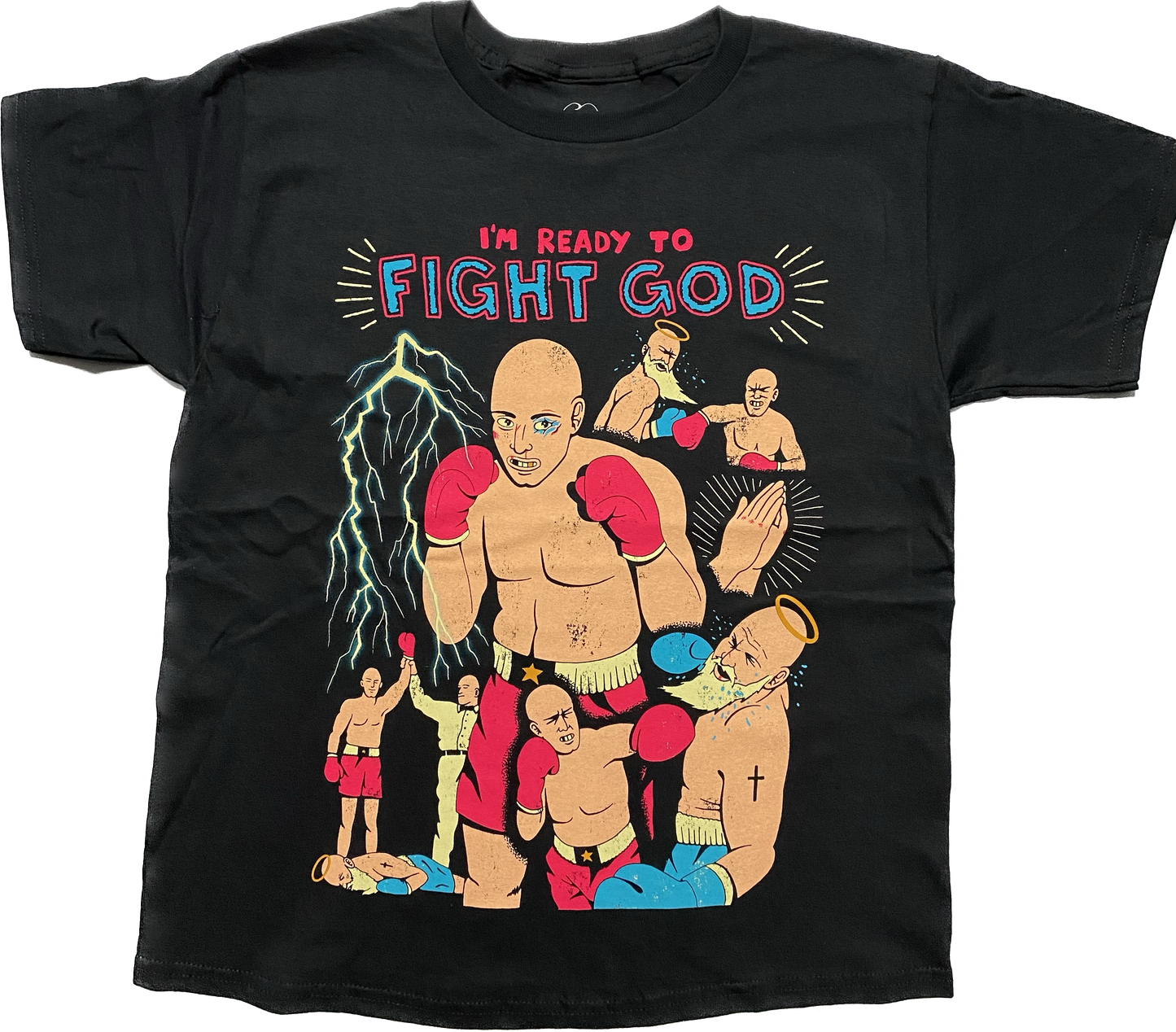 A black short sleeve t-shirt with 7 cartoon boxing figures printed on the front. One opponent is in red gloves and trunks and the other is in blue gloves and trunks. The blue trunks guy has a halo over his head and he has a long blond beard. Above the graphic it reads I'm Ready to Fight God.