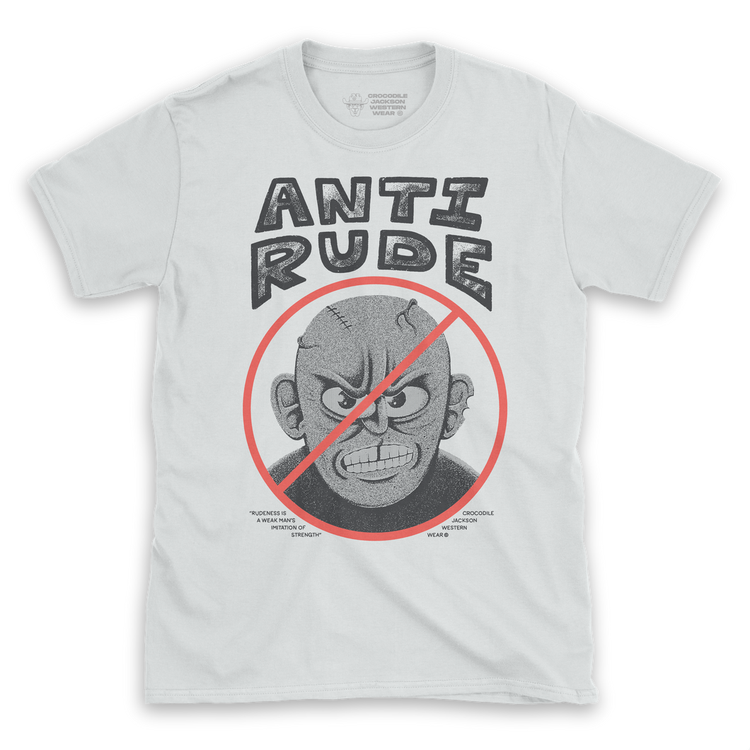 ANTI RUDE SHIRT