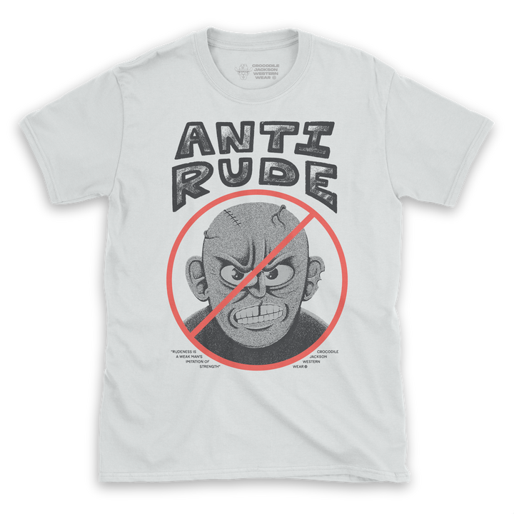 ANTI RUDE SHIRT