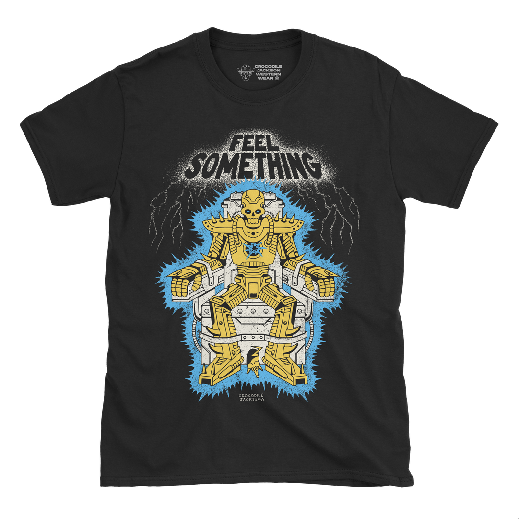 FEEL SOMETHING SHIRT