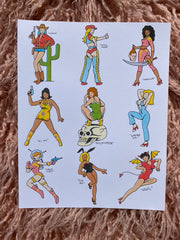 Poster with a pink fuzzy fabric as the backdrop.  Printed on the poster are 9 pinup girls in various costumes and poses.  The 1st row has 2 cowgirls and 1 super girl w/a machete.  The 2nd row has a 1970's spy girl, a thinker and a disco girl.  The bottom row has a space girl, a bunny girl and a devil girl. 