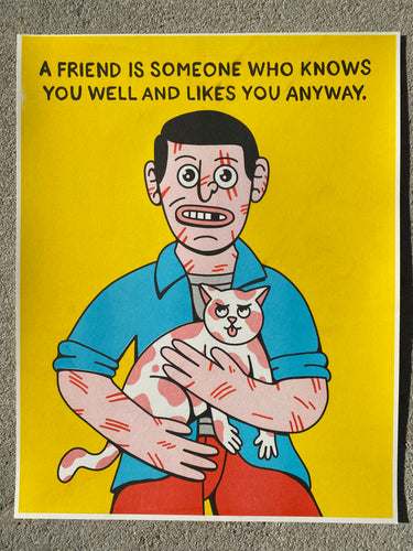 A poster with a yellow background that has a cartoon man holding a white and tan cat and the man has scratches all over his face and arms.  The man has black hair and he is wearing a blue shirt and red pants.  At the top is reads 